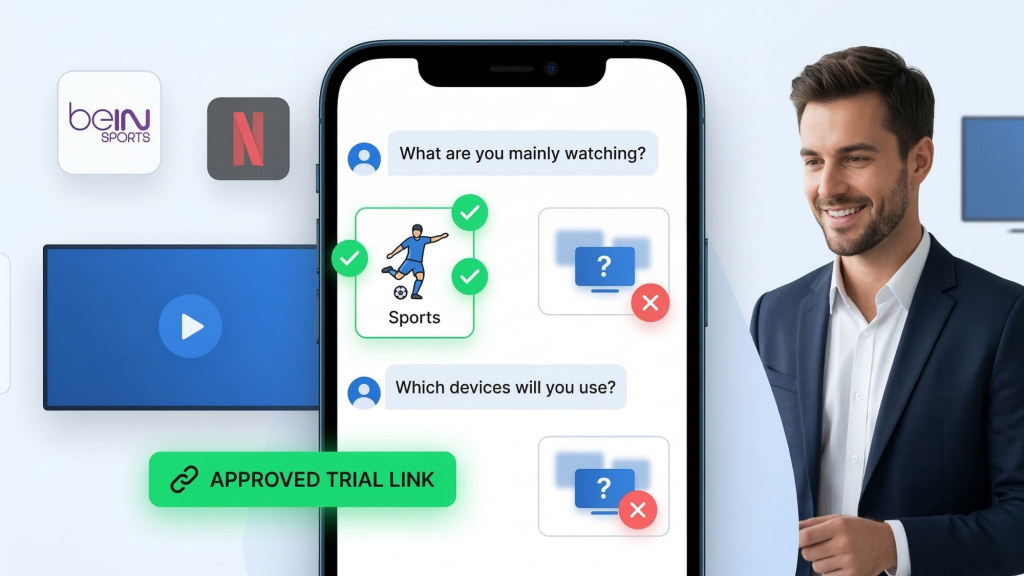 Step One: Qualify Before You Offer Any IPTV Free Trials